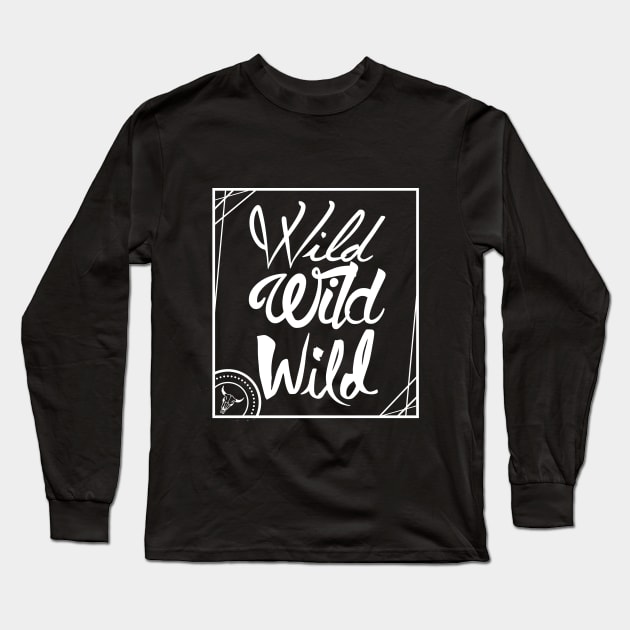 Wild Wild WIld Long Sleeve T-Shirt by SoutherlyPrints